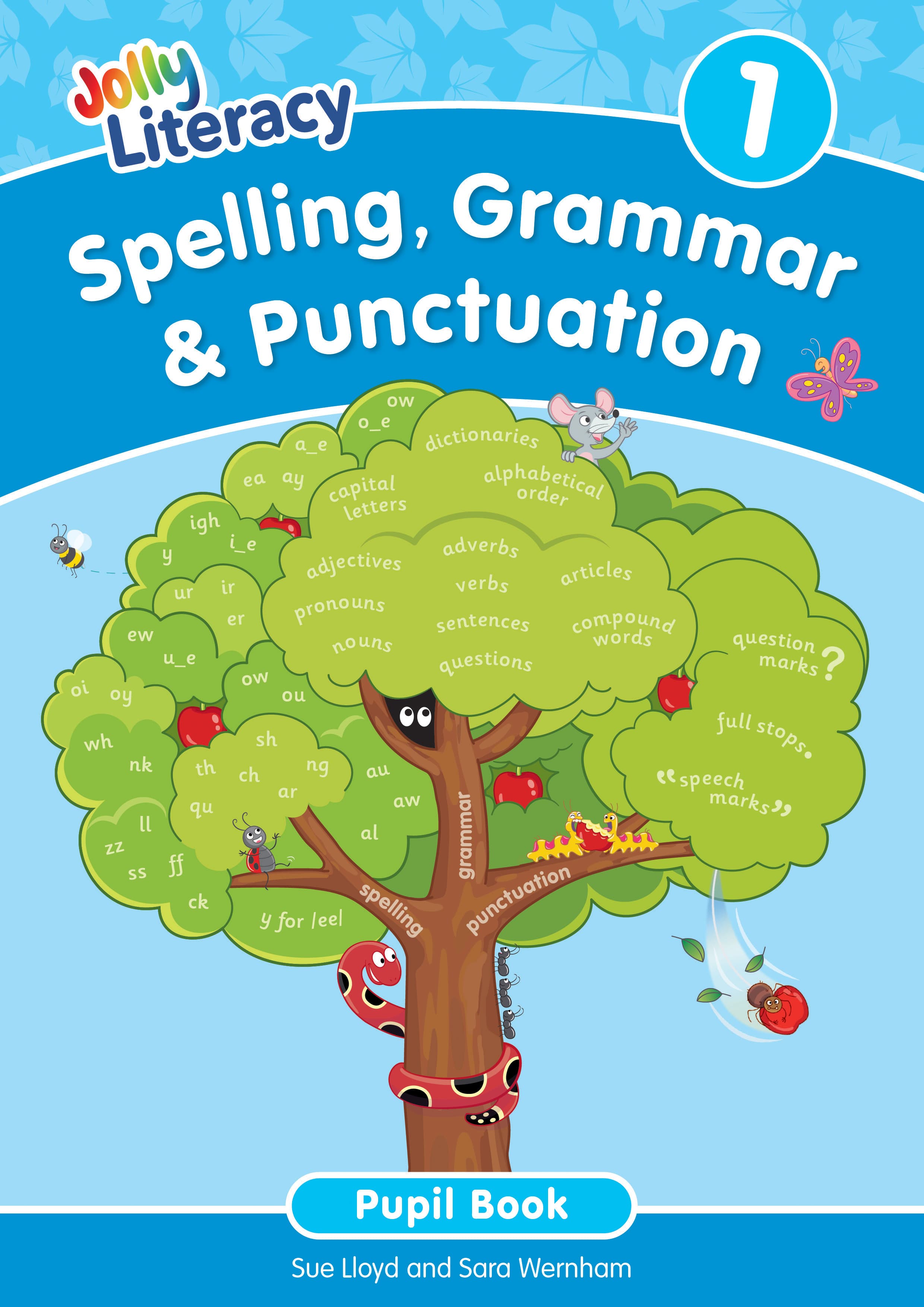 Jolly Literacy Spelling, Grammar & Punctuation Pupil Book 1