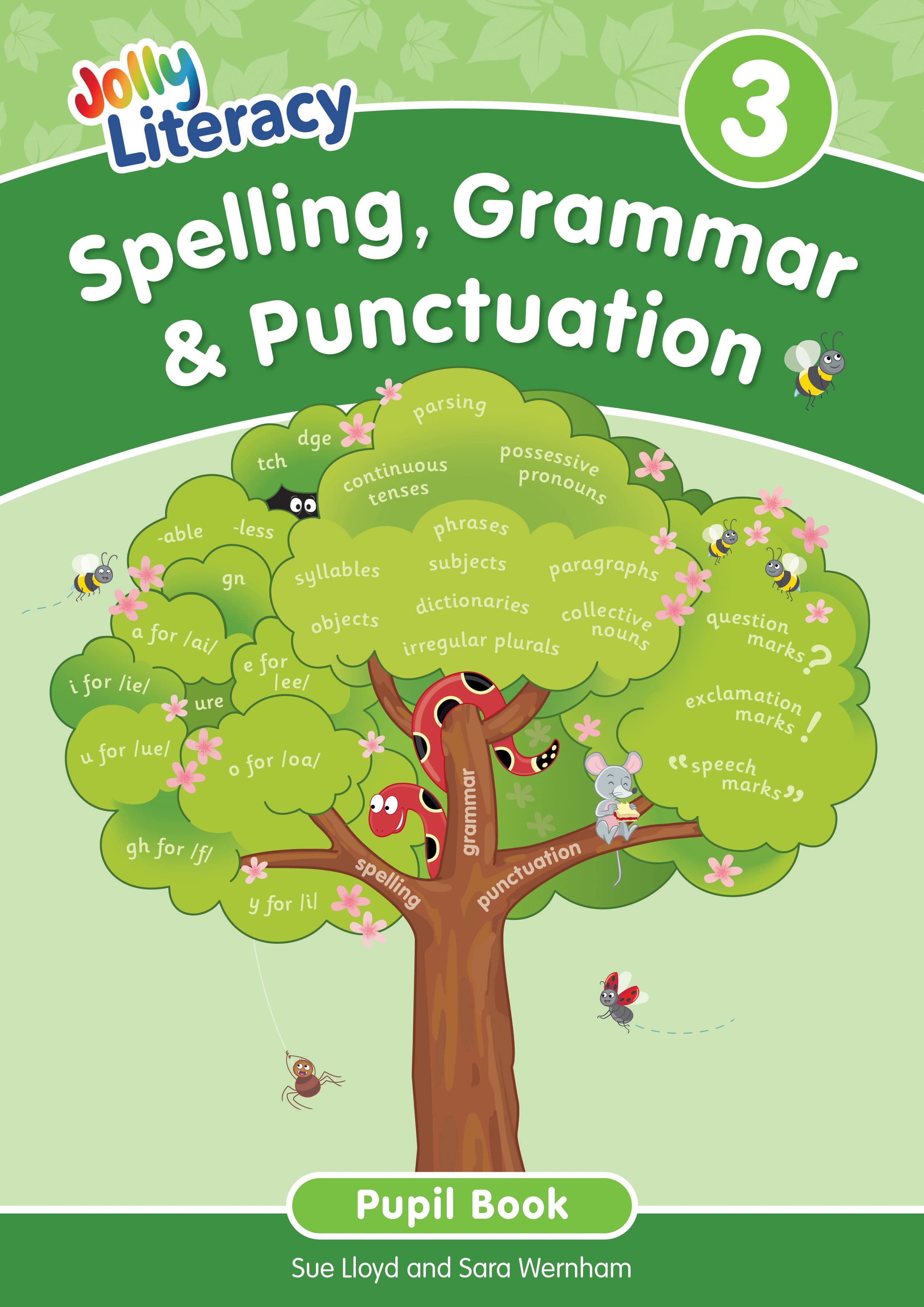 Jolly Literacy Spelling, Grammar & Punctuation Pupil Book 3