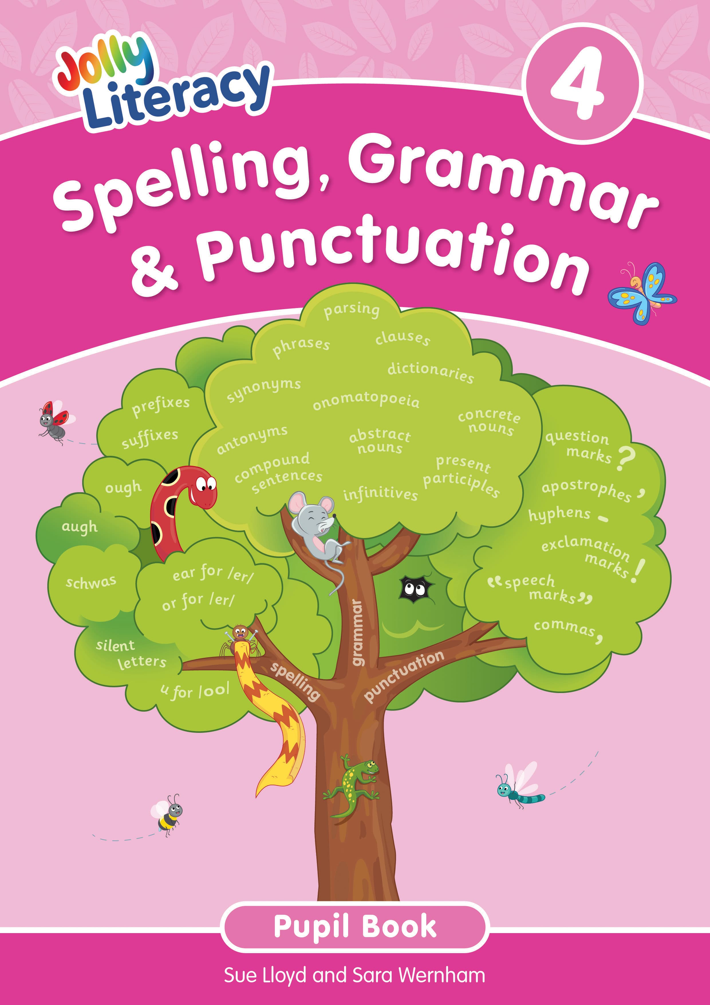 Jolly Literacy Spelling, Grammar & Punctuation Pupil Book 4